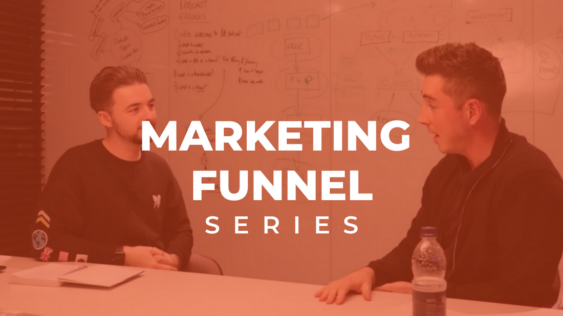 #03: How to Create a Marketing Funnel That Works for Your Brand